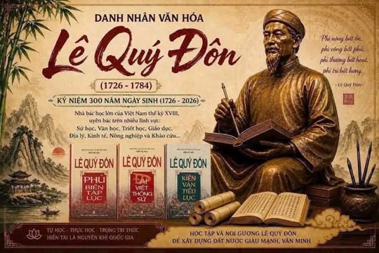 Danh nhân Văn hóa Lê Quý Đôn - Nhà bác học lớn của dân tộc, biểu tượng của trí tuệ Việt Nam 