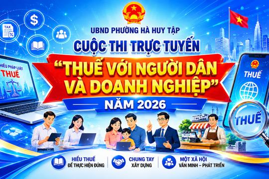 UBND phường Hà Huy Tập hưởng ứng cuộc thi trực tuyến “Thuế với người dân và doanh nghiệp” năm 2026